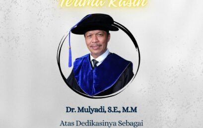 TERIMAKASIH WAKIL DEKAN II PERIODE 2020-2024 Dr. Mulyadi, S.E., M.M.